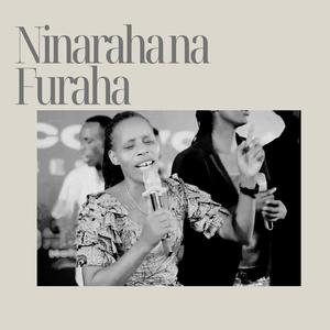 Ninaraha na Furaha (IGISIRIMBA)