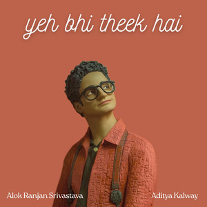 Yeh Bhi Theek Hai