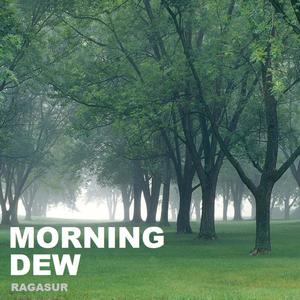 Morning Dew