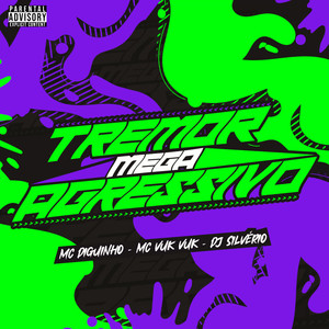 Tremor Mega Agressivo (Explicit)