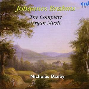 BRAHMS, J.: Organ Music (Complete) (Danby)