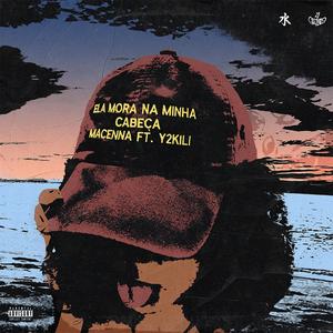 Ela mora na minha cabeça (feat. y2kili)