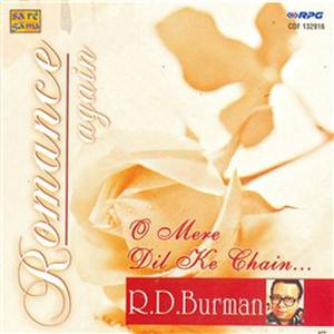 Romance Again - R.D.Burman "O Mere Dil Ke Chain"