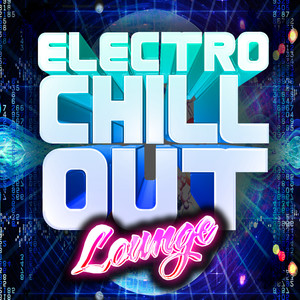 Electro Chill Out Lounge