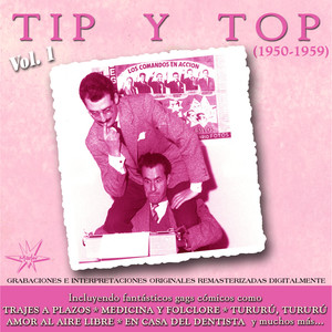 Tip y Top (1950 - 1959) [Remastered]