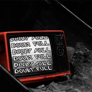 doubt full (Explicit)