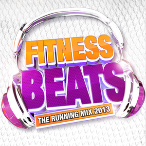 Fitness Beats 2013 (Explicit)