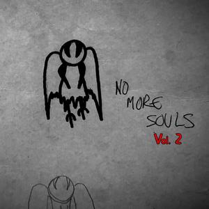 No More Souls, Vol. 2 (Explicit)