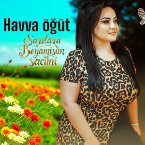 Sarılara Boyamışsın Saçını