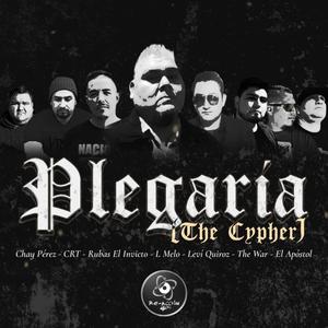 Plegaria (feat. CRT, Rubas El Invicto, Leví Quiroz, The War & El Apostol)