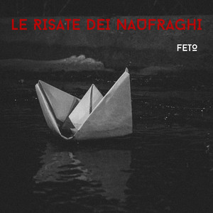 Le Risate Dei Naufraghi