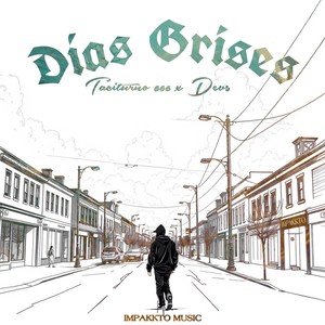 Días Gríses (Explicit)