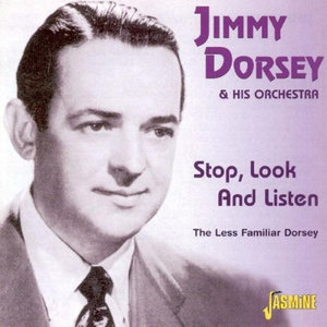 Stop, Look and Listen - The Less Familiar Dorsey