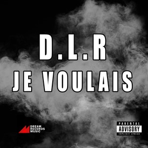 Je voulais (Explicit)