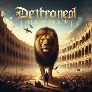 Dethroned (Explicit)