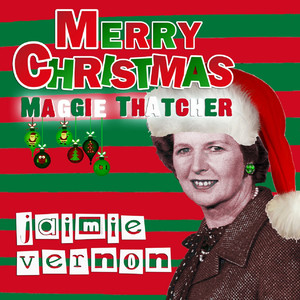 Merry Christmas Maggie Thatcher