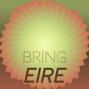 Bring Eire