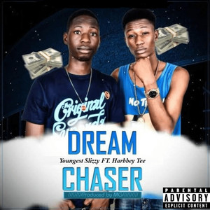 Dream Chaser (Explicit)