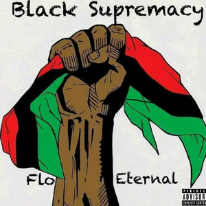 Black Supremacy (Explicit)