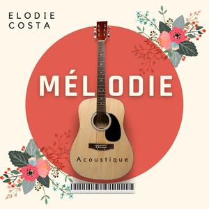 Mélodie (Acoustique)