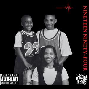 Nineteen Ninety-Four (Explicit)