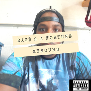 Rag$ 2 A Fort (Explicit)