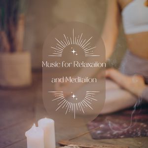 Music for Relaxation and Meditation