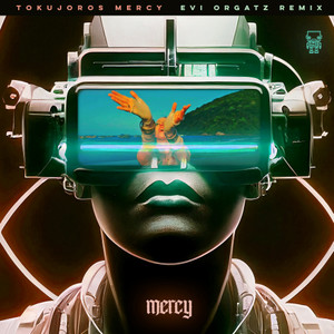 Mercy (Evi Orgatz Remix)