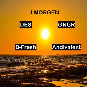 I morgen (Explicit)