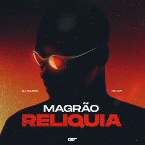 Montagem - Magrão Reliquia - A Danada Representa (Explicit)