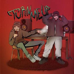 Turn me up (prod. by kennycarter, yungdexn)