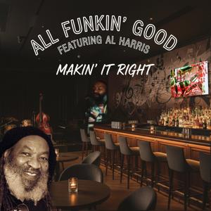 Makin' It Right (feat. Al Harris)
