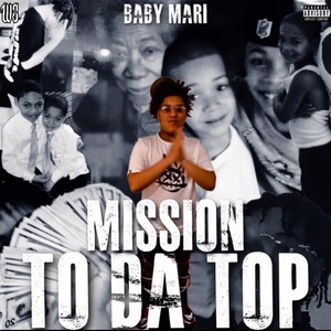 Mission To Da Top (Explicit)