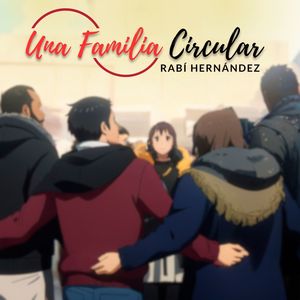 Una Familia Circular