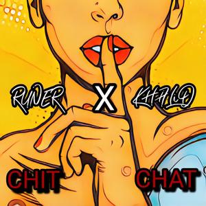 Chit Chat (feat. Khalid Brooks) [Explicit]