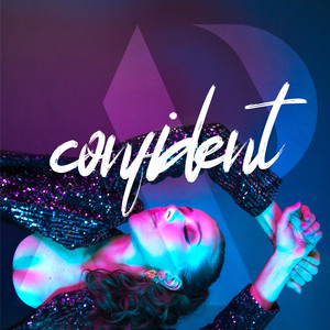 Confident (Explicit)