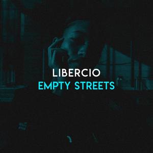 Libercio - Empty Streets