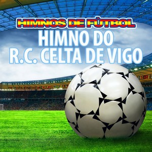 Himno Do R.C. Celta De Vigo