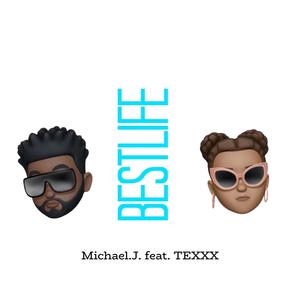 Best Life (feat. TEXXX) (Explicit)