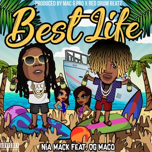 Best Life (feat. OG Maco) [Explicit]