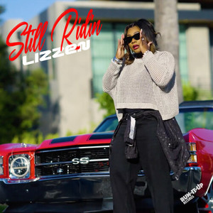 Still Ridin (Explicit)