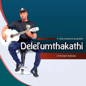 Umntan'eskolo (Explicit)