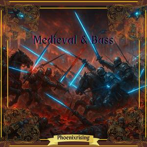 Medieval & Bass
