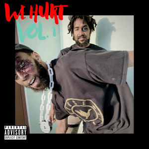 We Hurt Vol. 1 (Explicit)