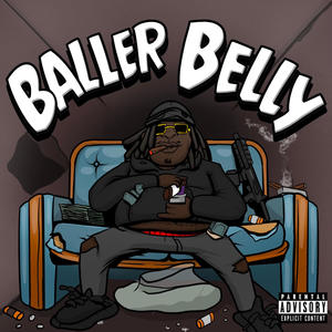 Baller Belly (Explicit)