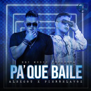 Pa' Que Baile