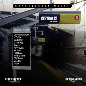 Central 13 Riddim (Explicit)