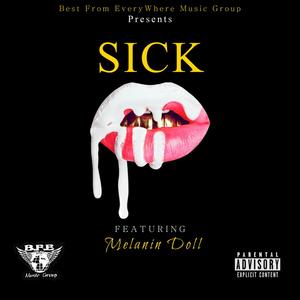 Sick (Explicit)