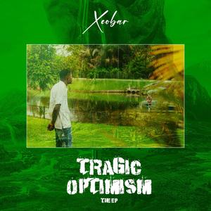 Tragic Optimism (The EP) [Explicit]