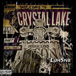 Welcome to Crystal Lake (Explicit)